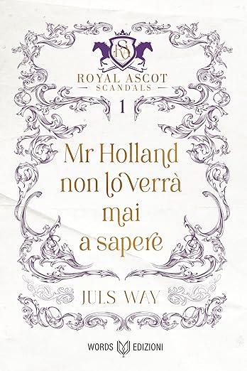 Mr Holland non lo verrà mai a sapere – Juls Way