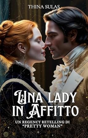 Una Lady in Affitto – Thina Sulas: romanzo rosa leggero