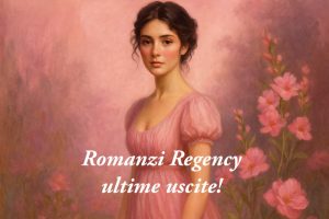 romanzi regency ultime uscite