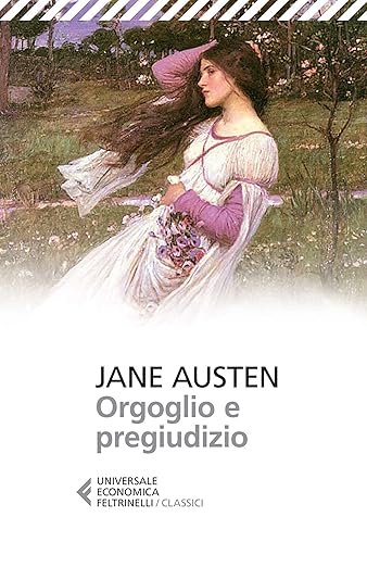 Orgoglio e pregiudizio – Jane Austen