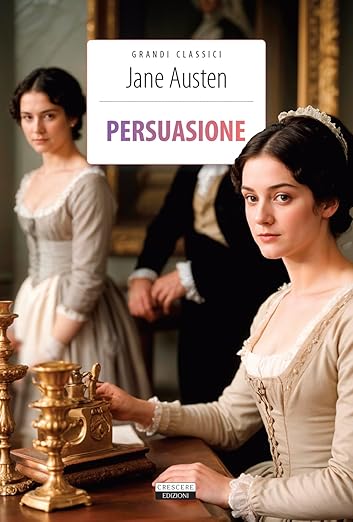 dichiarazioni d'Amore - Persuasione di Jane Austen