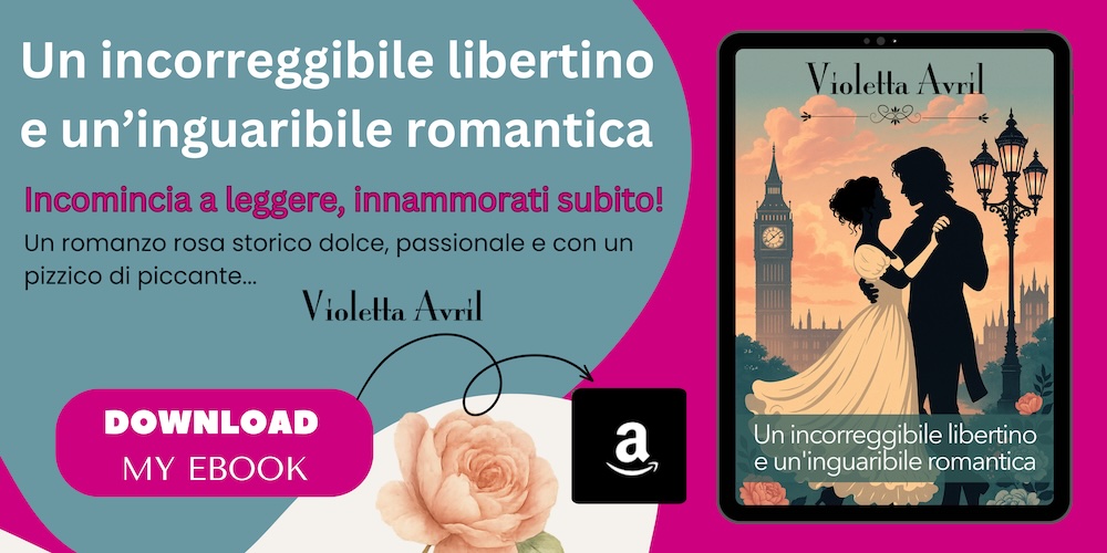 Un incorreggibile libertino e un'inguaribile romantica - Violetta Avril