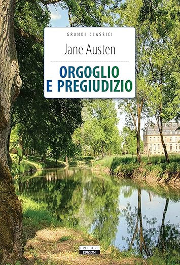Romanzo d'amore classico, da leggere assolutamente: Orgoglio e pregiudizio – Jane Austen
