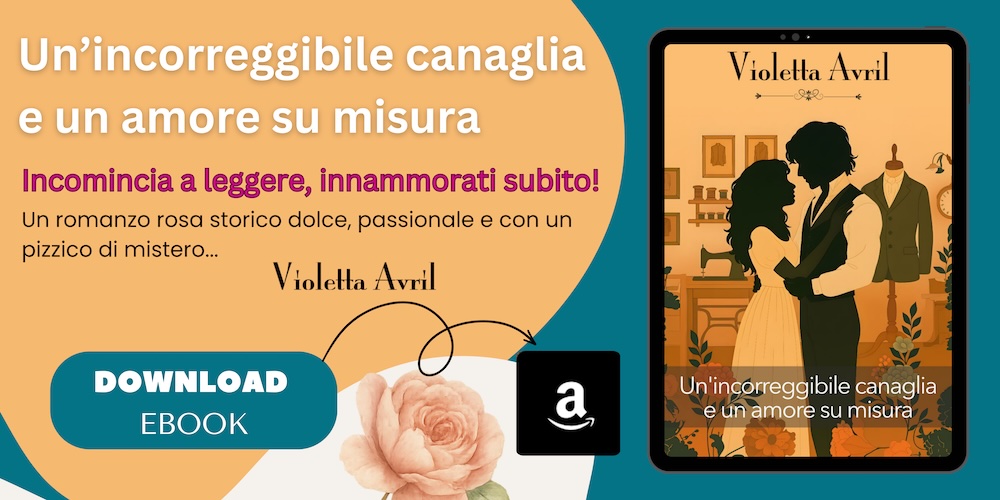 Romanzo rosa storico: Gli incorreggibili Volume 2 - Violetta Avril